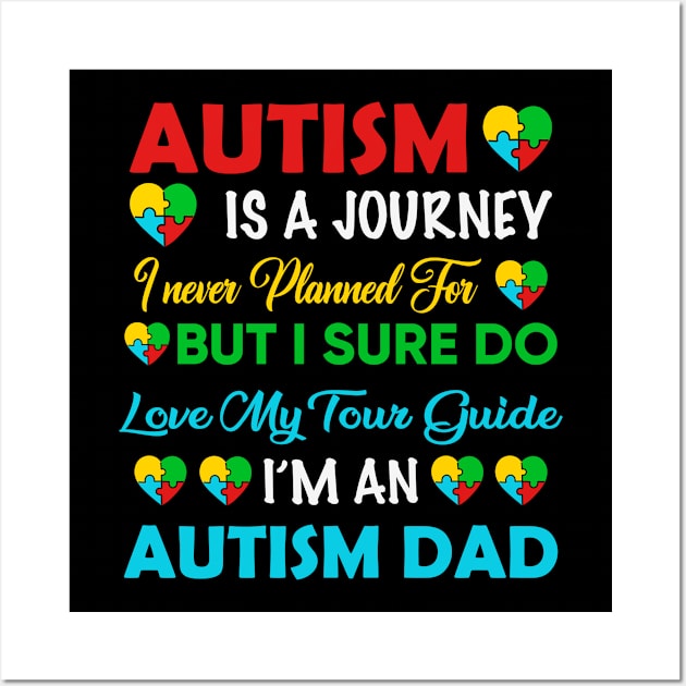 Autism Dad  Autism Awareness Gift for Birthday, Mother's Day, Thanksgiving, Christmas Wall Art by skstring